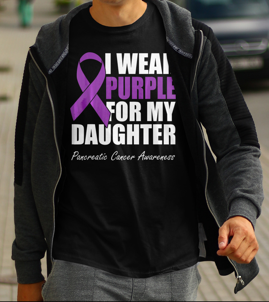 I Wear Purple For My Daughter Pancreatic Cancer Awareness T-Shirt