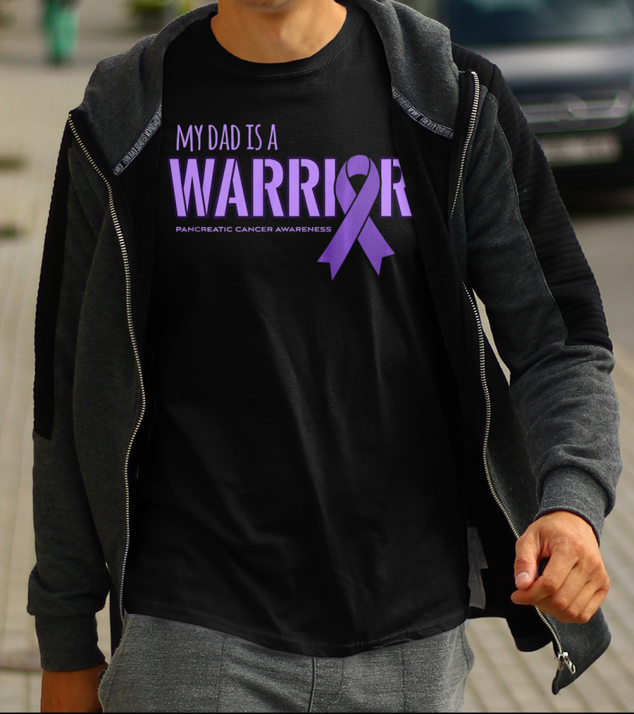 My Dad Is A Warrior Pancreatic Cancer Awareness T-Shirt