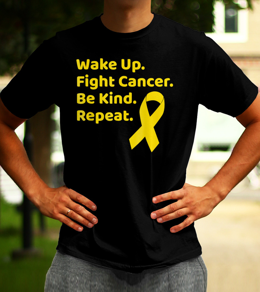 Wake Up Fight Cancer Be Kind Repeat Yellow Ribbon Childhood Cancer Awareness Month T-Shirt