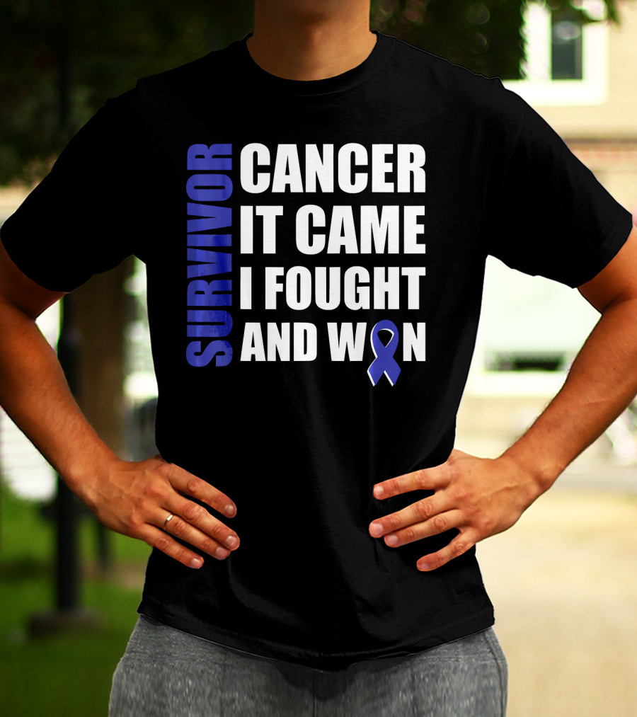 Survivor Cancer It Came I Fought And Won Blue T-Shirt