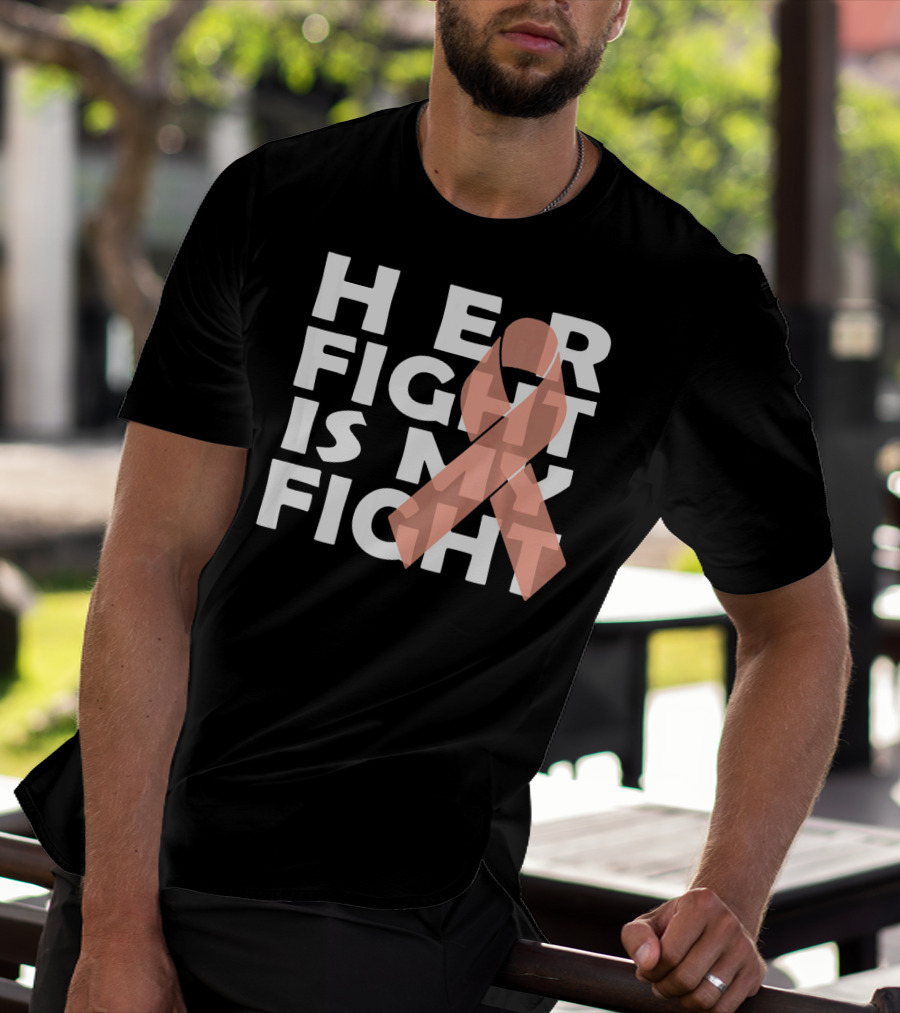Her Fight Is My Fight Endometrial Cancer T-Shirt