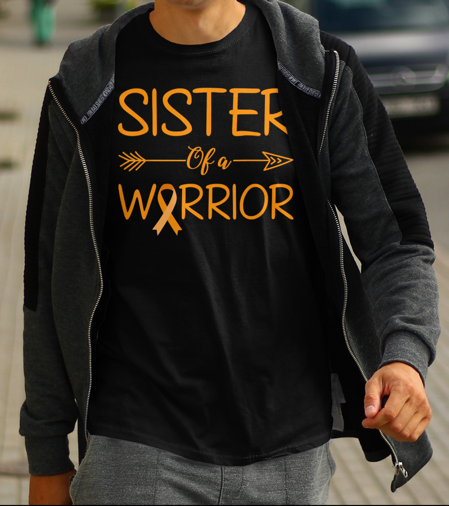Sister Of A Warrior Leukemia Cancer Awareness Orange T-Shirt