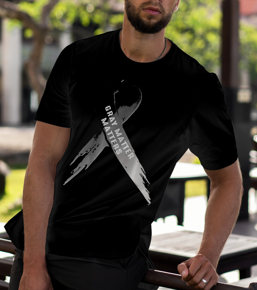 Gray Matter Matters National Brain Tumor Cancer Awareness T-Shirt