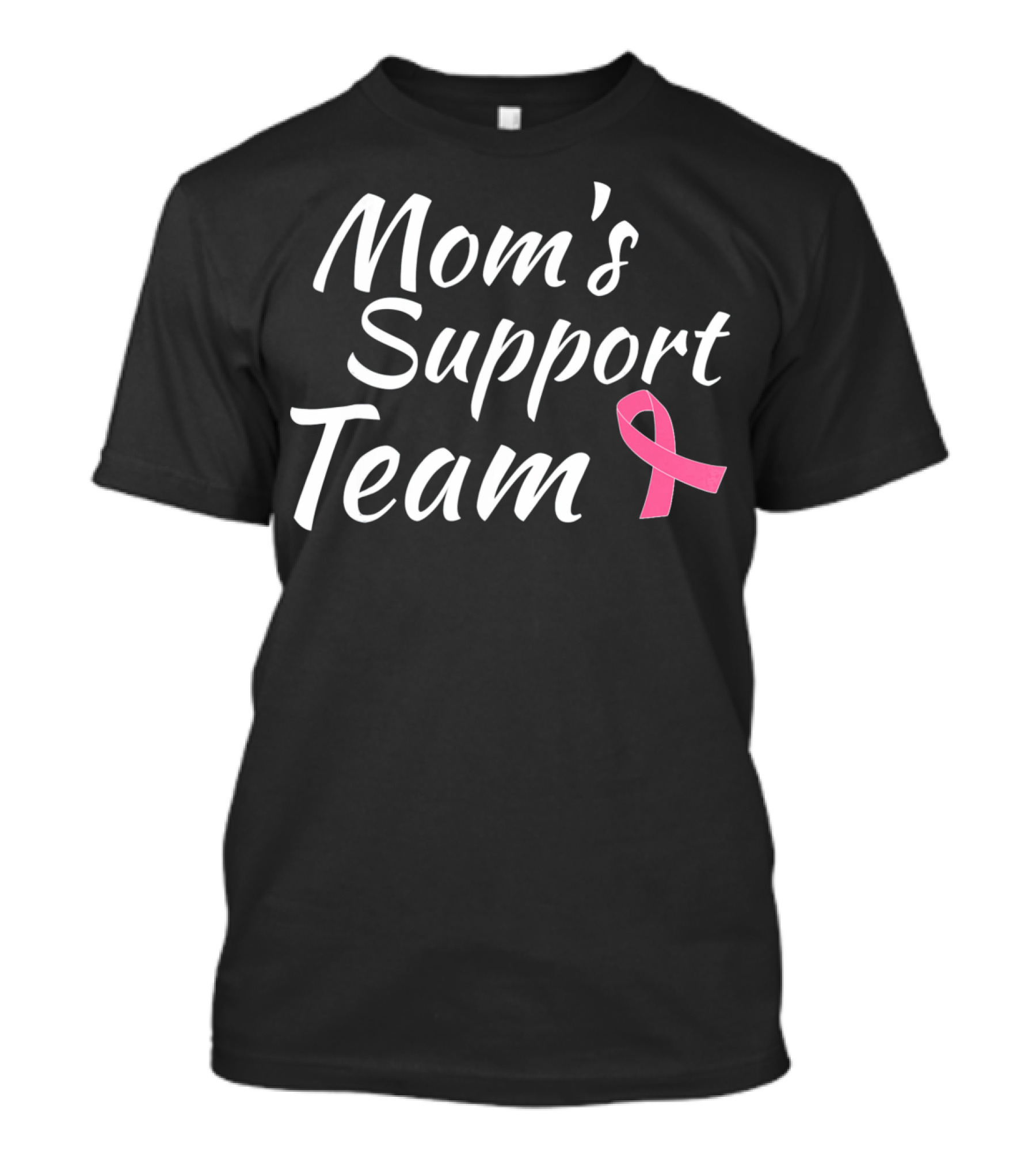 Mom's Support Team Breast Cancer Awareness T-Shirt