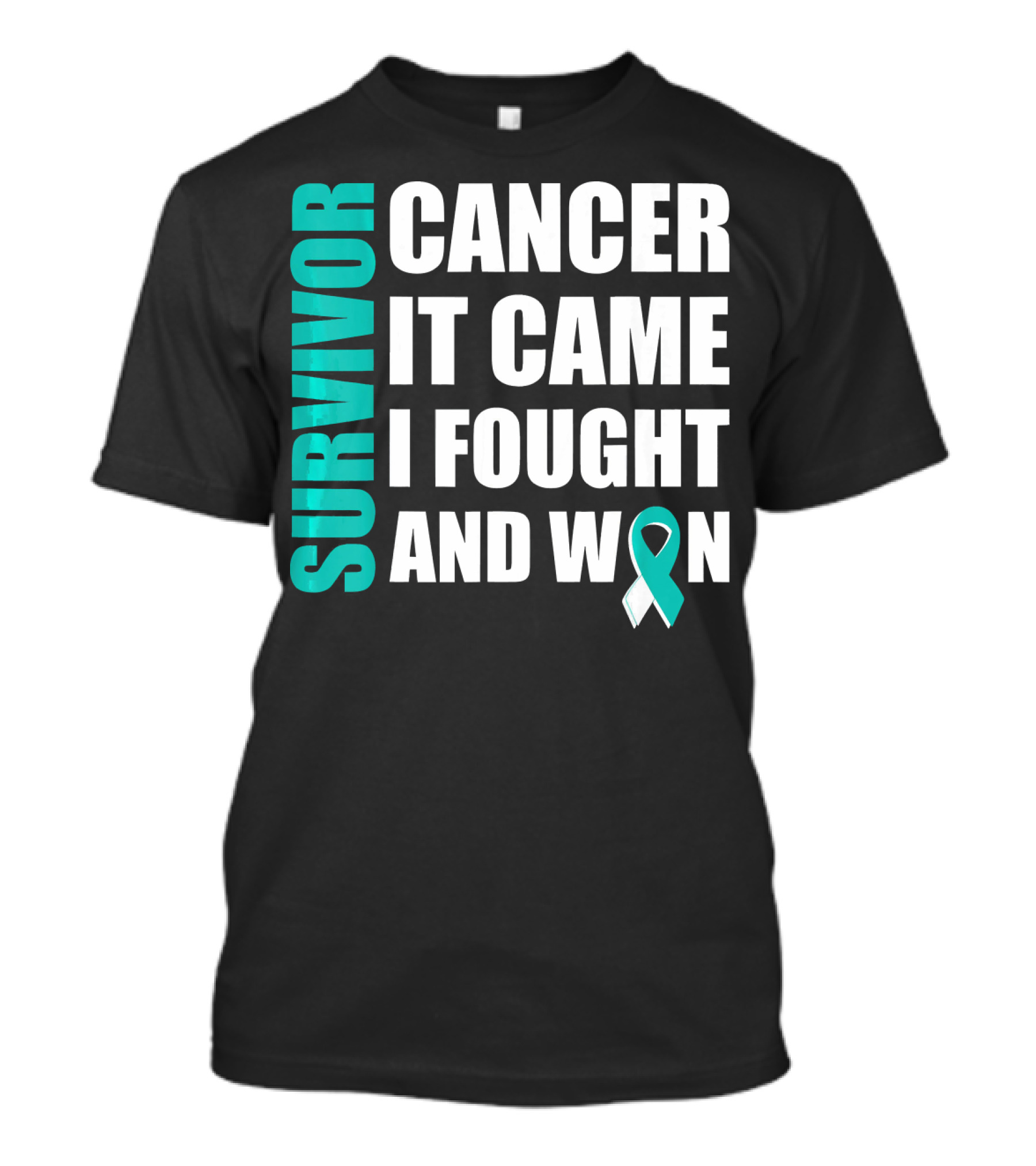 Survivor Cancer It Came I Fought And Won Cervical Cancer Awareness Fight Cancer T-Shirt