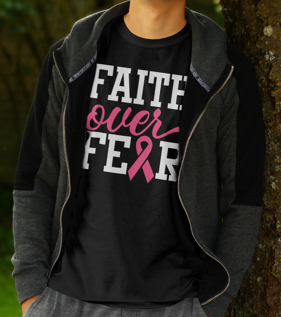 Faith Over Fear Pink Ribbon Breast Cancer Surv T-Shirt