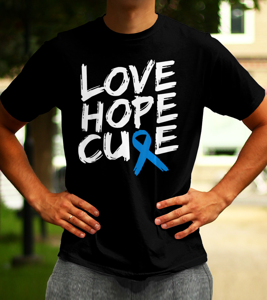 Love Hope Cure Colon Cancer Awareness Blue T-Shirt