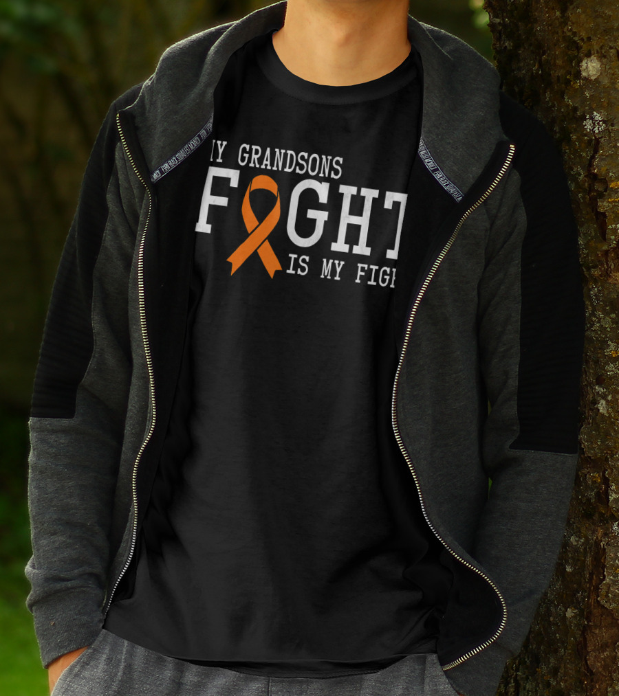 My Grandsons Fight Is My Fight Leukemia Cancer Awareness T-Shirt