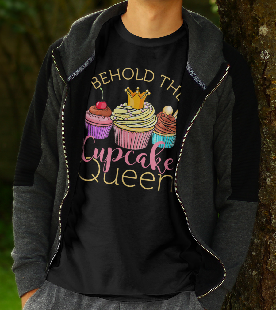 Behold The Cupcake Queen T-Shirt