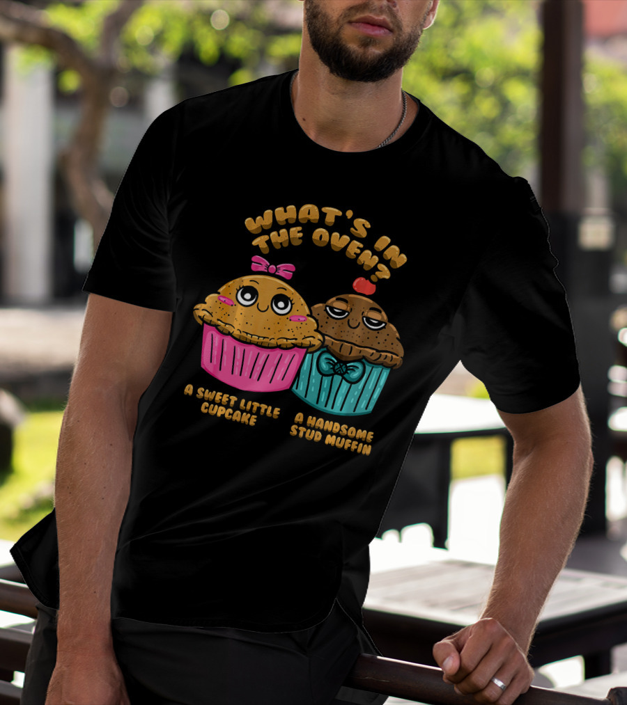 What's In The Oven Sweet Little Cupcake Handsome Stud Muffin T-Shirt