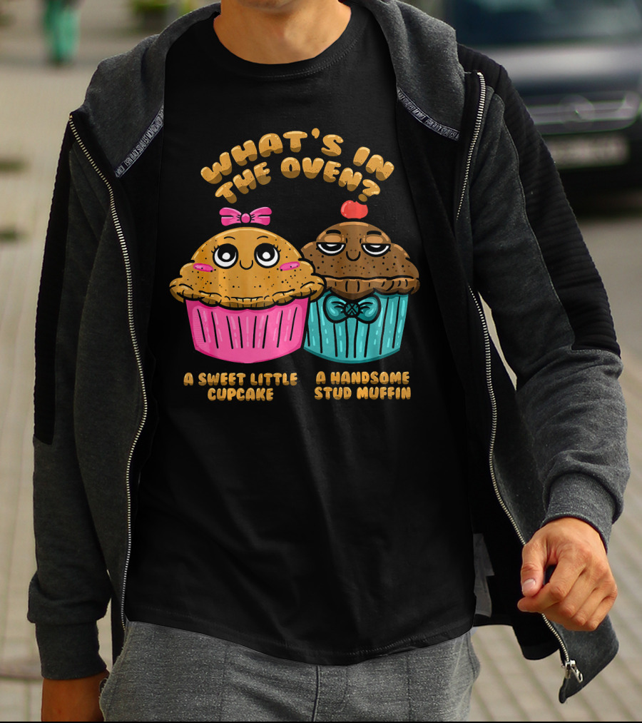 What's In The Oven Sweet Little Cupcake Handsome Stud Muffin T-Shirt
