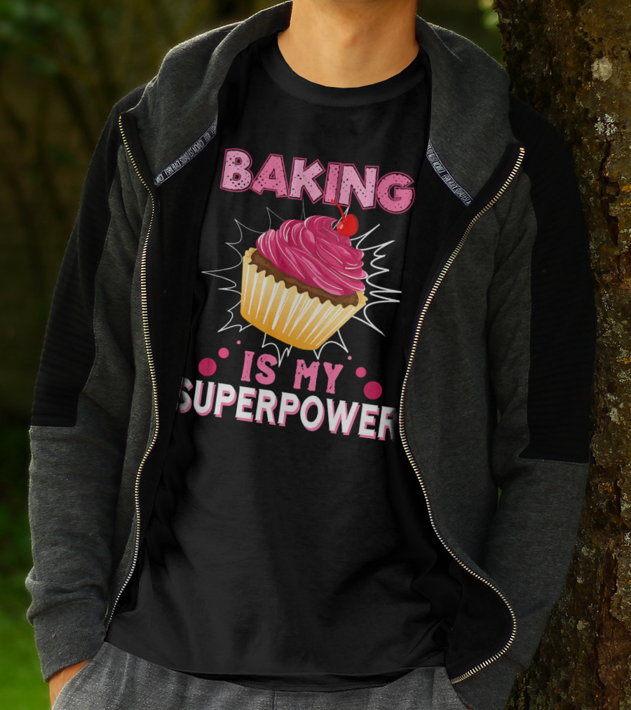 Baking Is My Superpower Delicious Cupcake Explosion T-Shirt