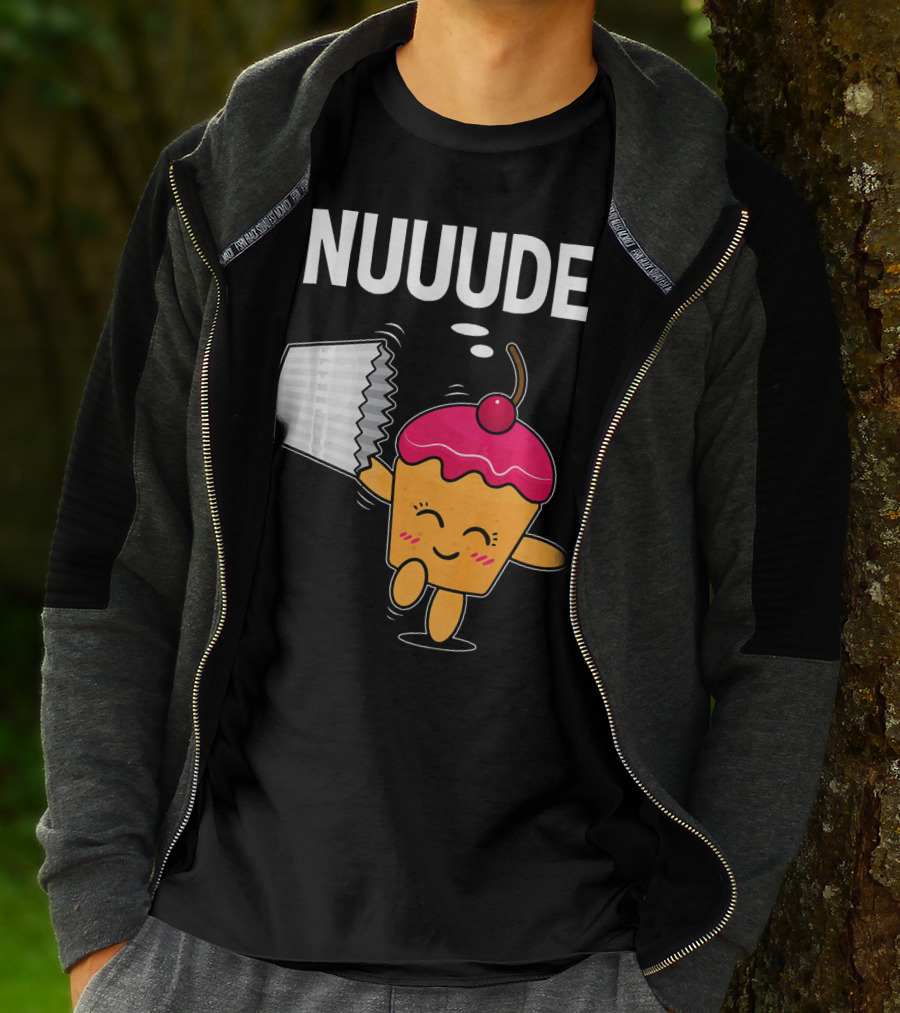 NUUUDE What Do You Call A Cupcake Without Its Wrapper? T-Shirt