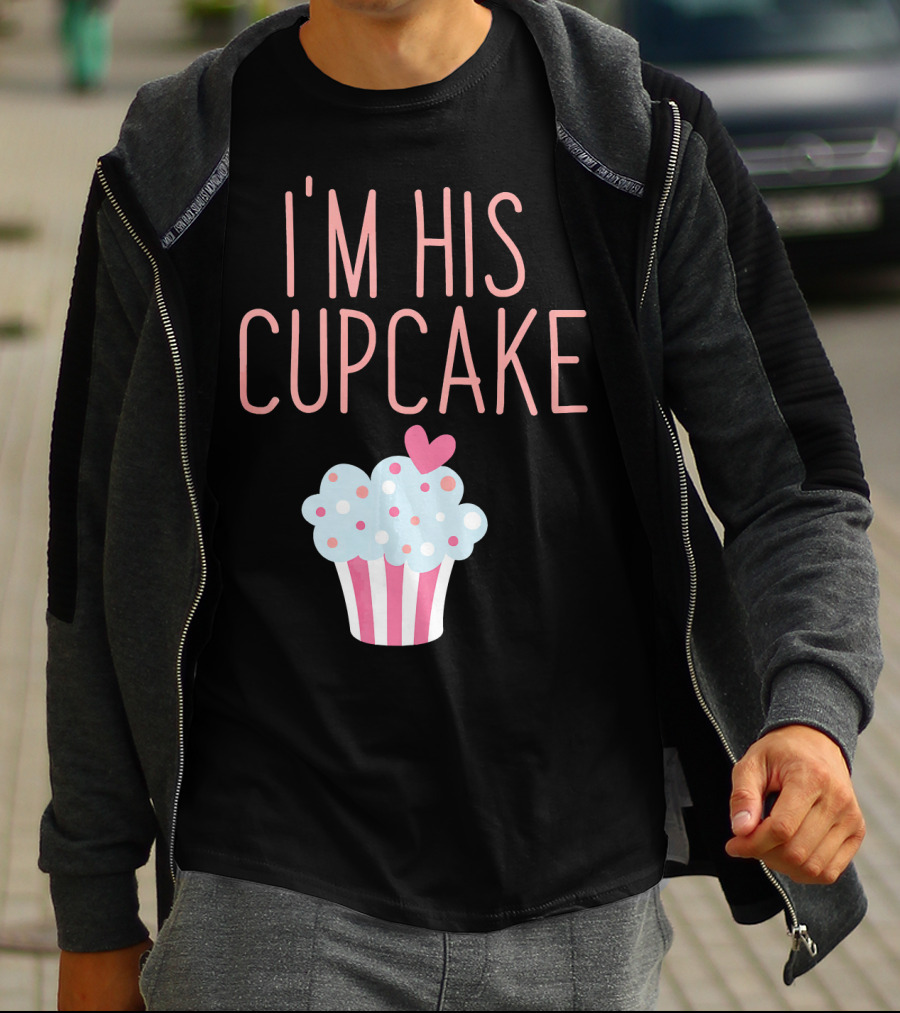 I'm His Cupcake Valentine's Day Couple With Heart And Polka Dot Frosting T-Shirt