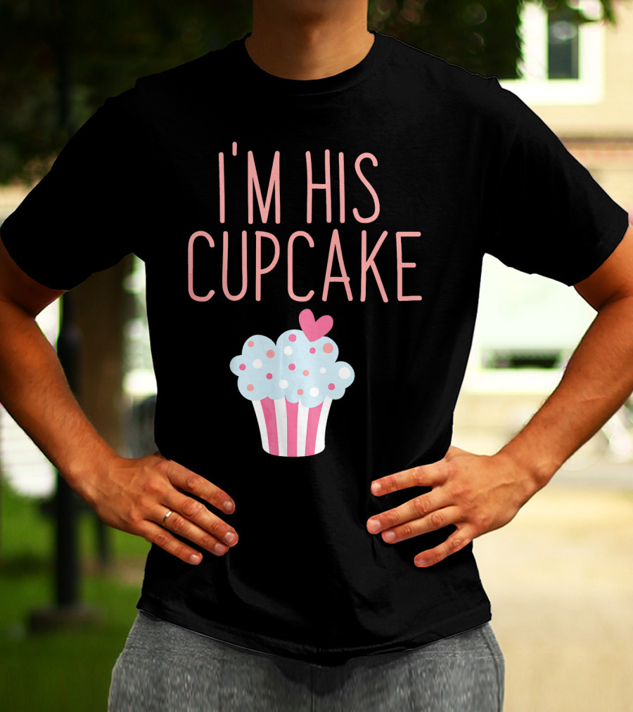 I'm His Cupcake Valentine's Day Couple With Heart And Polka Dot Frosting T-Shirt