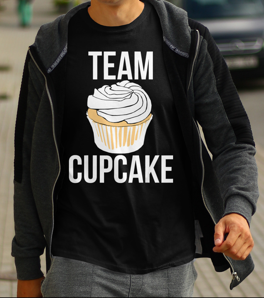 Team Cupcake Bakery Humor Cupcake Lovers Funny Sweets T-Shirt