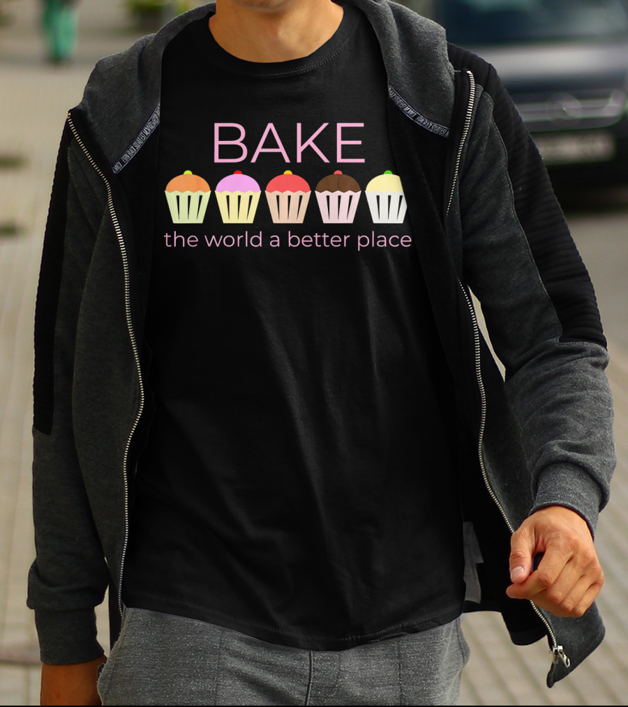 BAKE The World A Better Place Cupcake Quintet T-Shirt