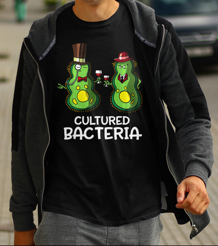 Cultured Bacteria Funny Student With Sophisticated Hats And Wine T-Shirt