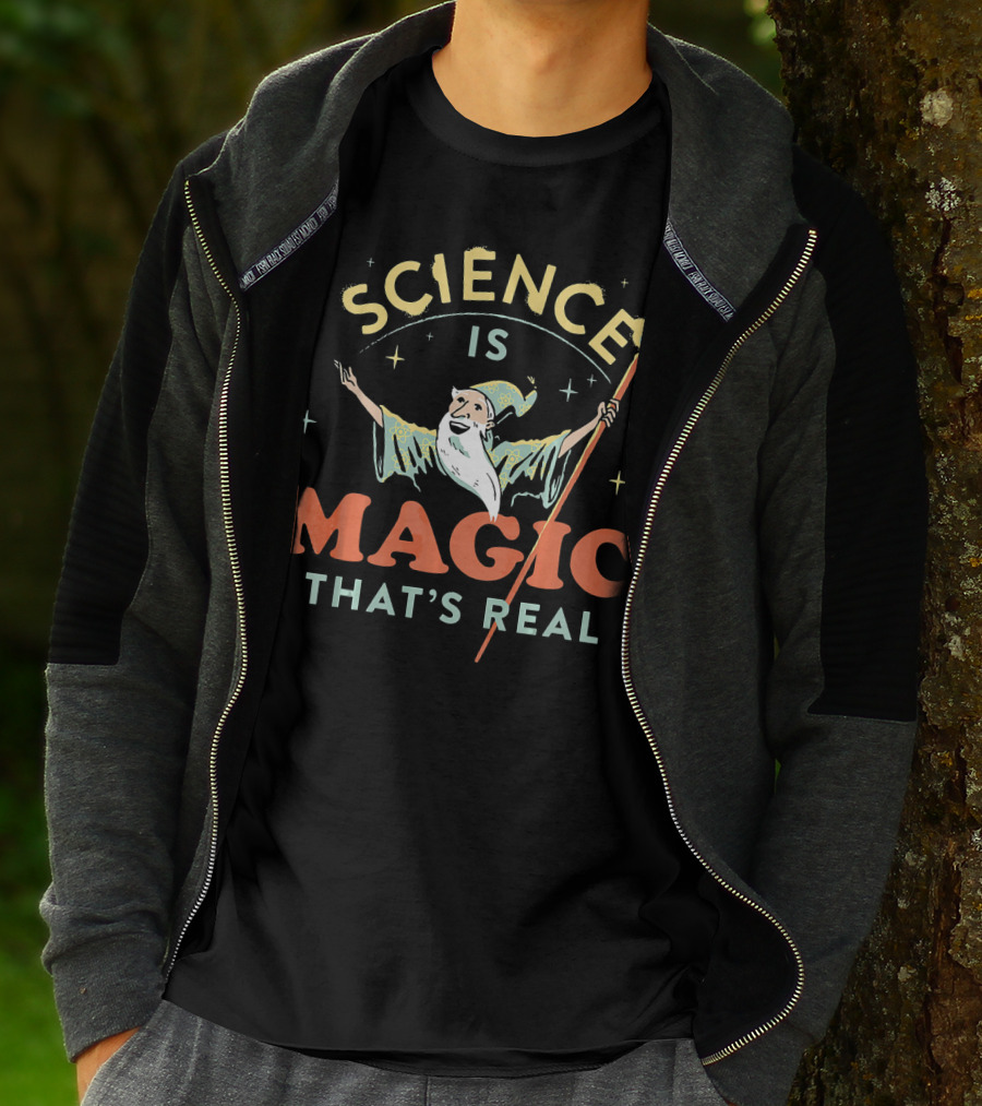Science Is Magic That's Real Wizard Staff T-Shirt