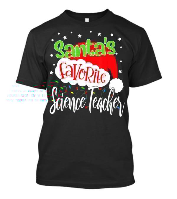 Santa's Favorite Science Teacher Christmas Hat Lights T-Shirt