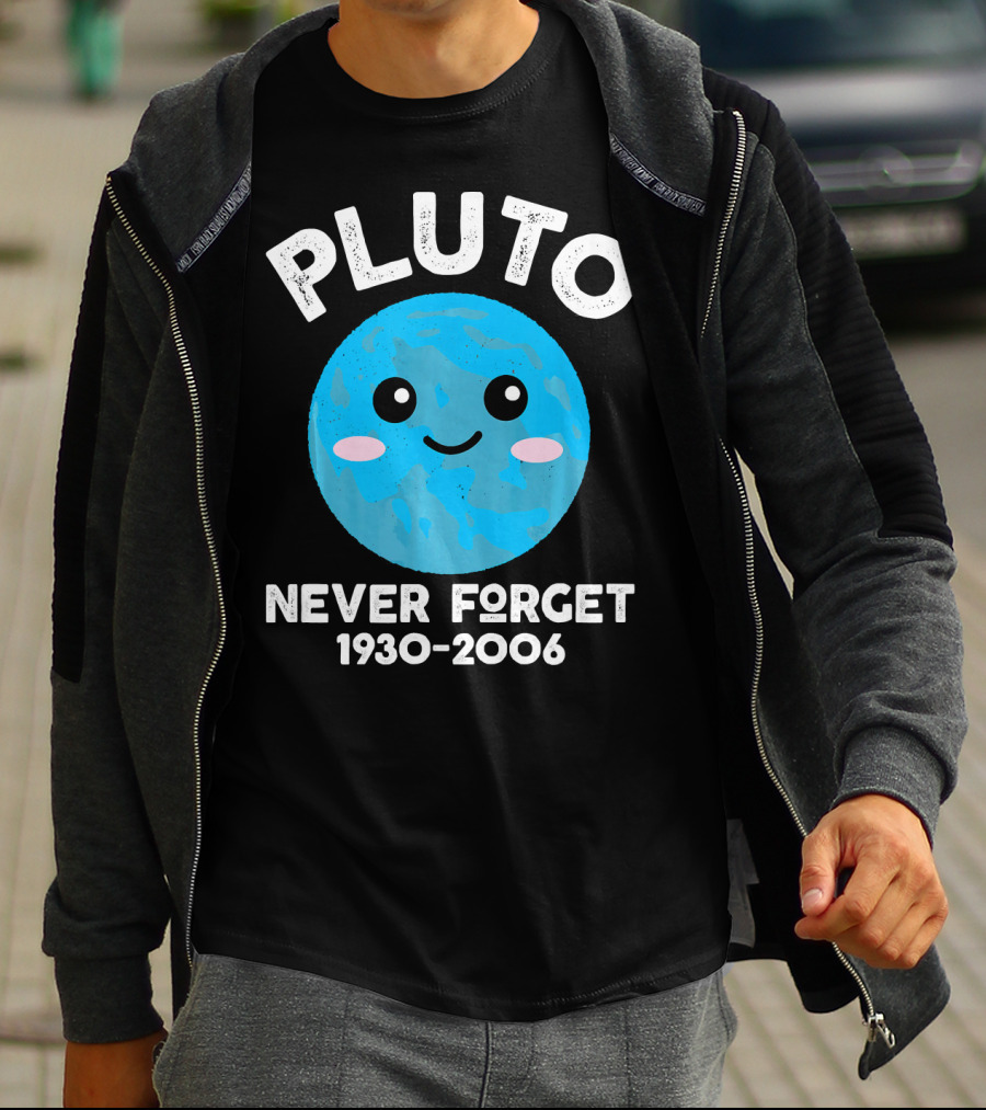 Pluto Never Forget 1930-2006 Kawaii Planet T-Shirt
