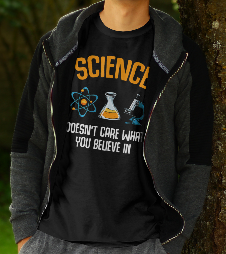 Science Doesn't Care What You Believe In Atom Flask Microscope T-Shirt