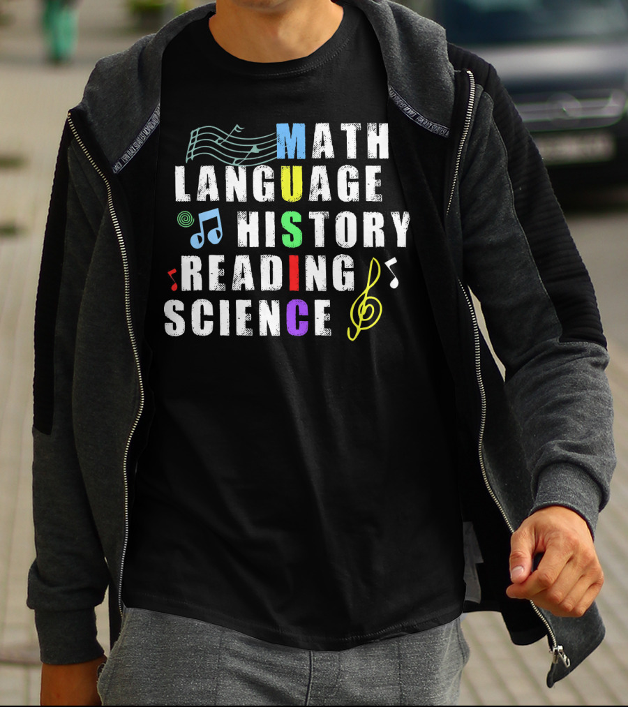 Math Language History Reading Science Music Notes Treble Clef T-Shirt