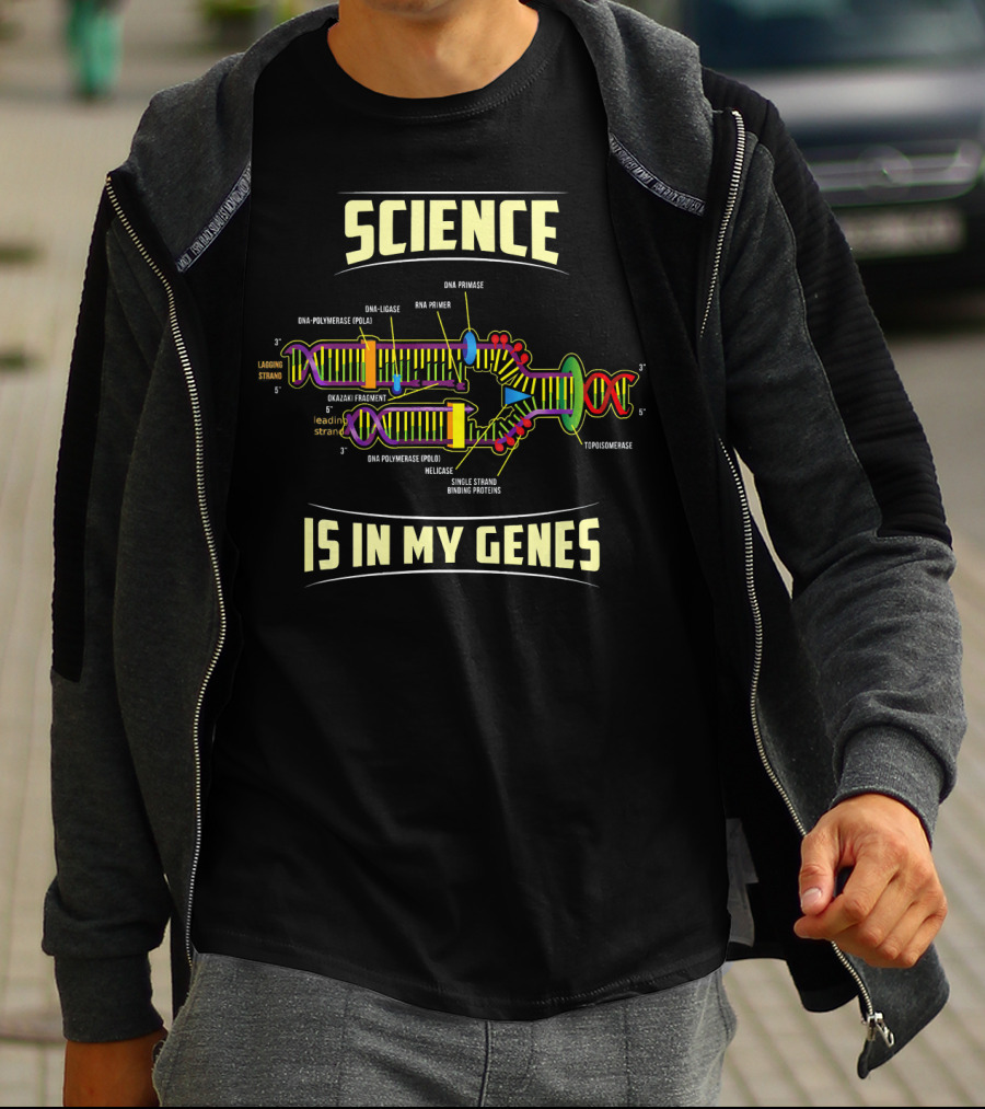 Science Is In My Genes DNA Polymerase Molecule Diagram T-Shirt