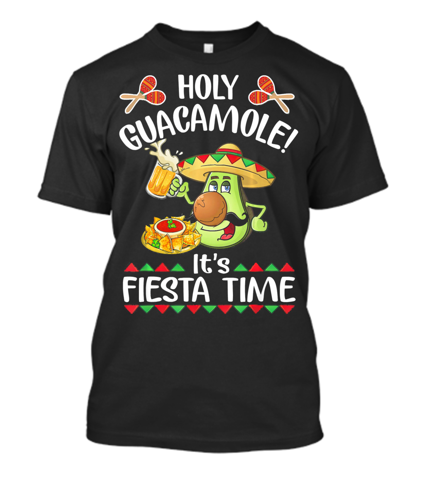 Holy Guacamole It's Fiesta Time Cinco De Mayo T-Shirt
