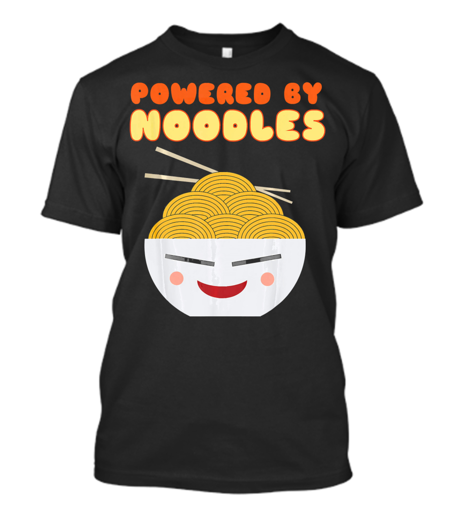 Powered By Noodles Cute Bowl With Spicy Smiling Face T-Shirt