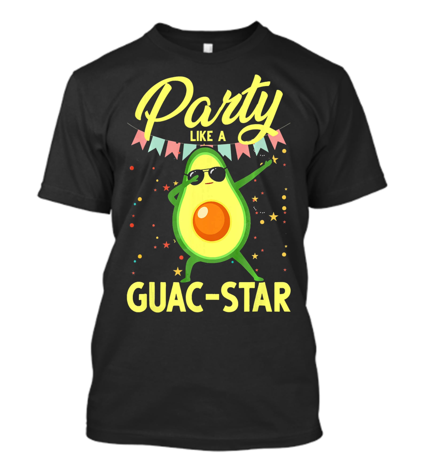 Party Like A Guac Star Avocado With Sunglasses And Colorful Festive Elements T-Shirt