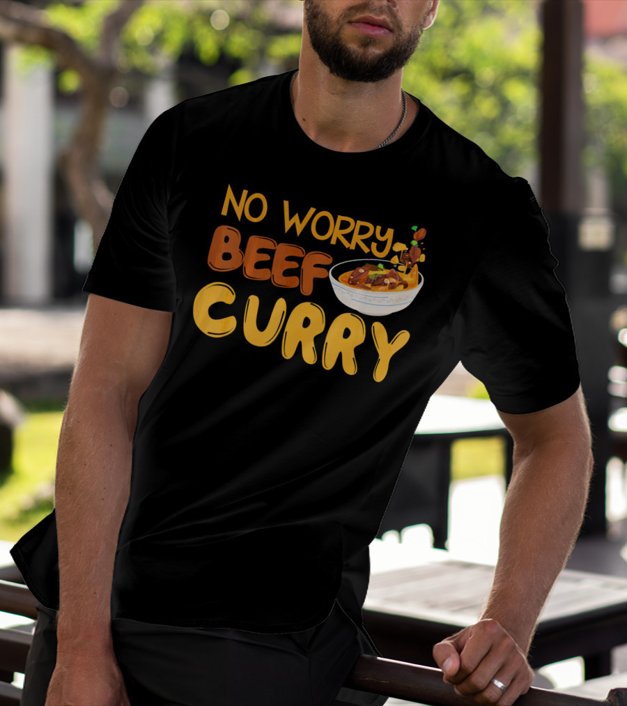 No Worry Beef Curry T-Shirt