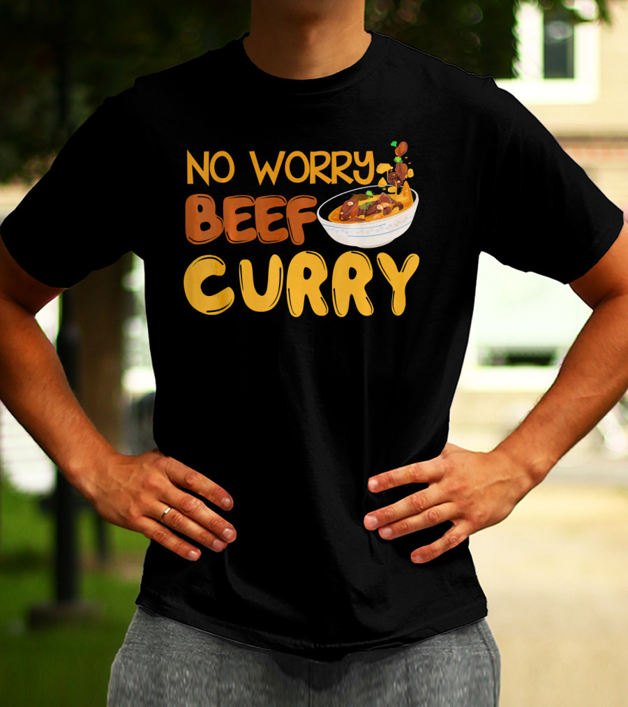No Worry Beef Curry T-Shirt