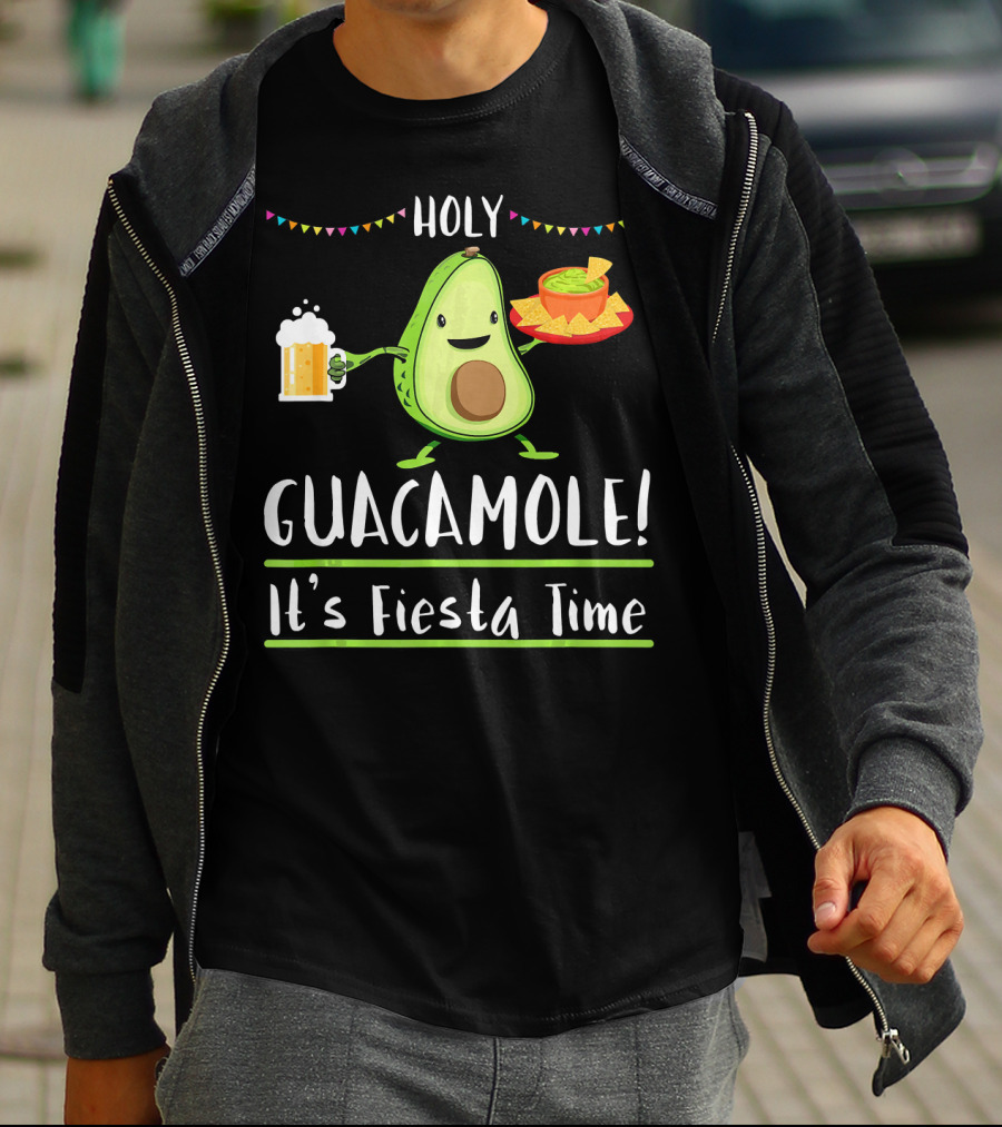 Holy Guacamole It's Fiesta Time Avocado Cinco De Mayo T-Shirt