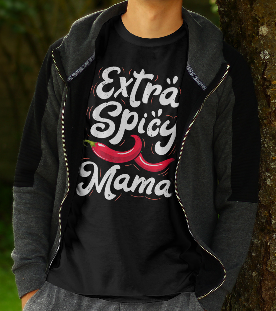 Extra Spicy Mama Funny Cinco De Mayo Chili Pepper T-Shirt