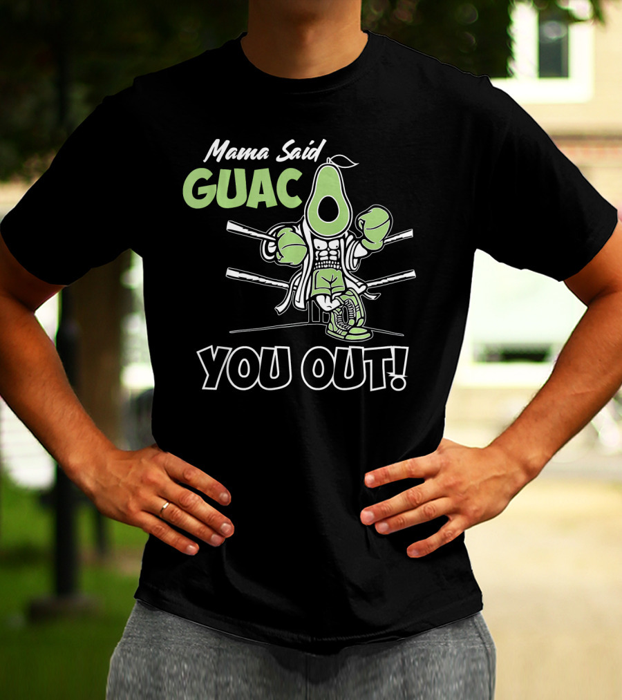 Mama Said Guac You Out Boxing Avocado Humor T-Shirt