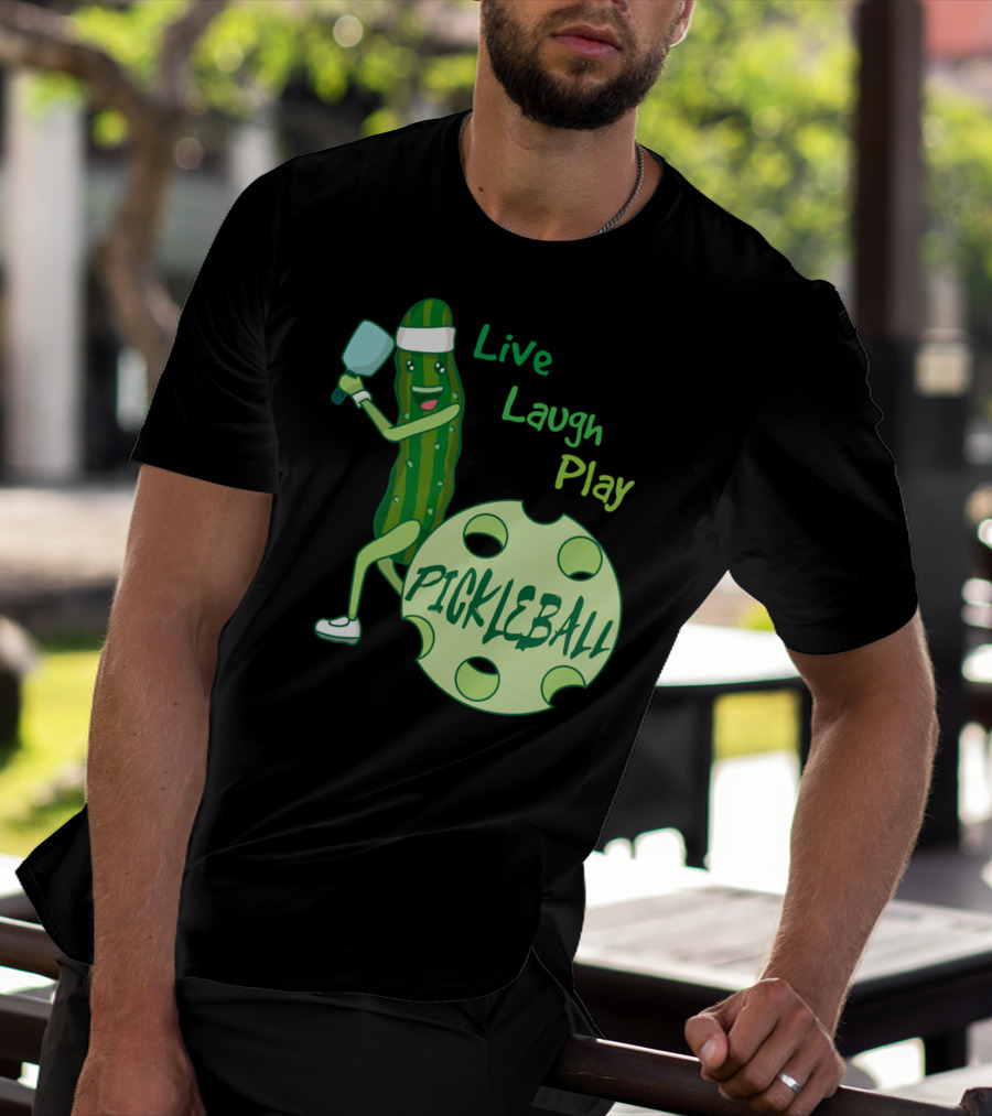 Live Laugh Play Pickleball Funny Sports Pickle Character Paddle T-Shirt