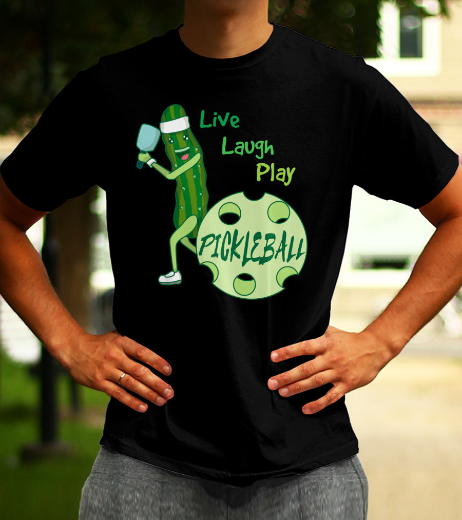 Live Laugh Play Pickleball Funny Sports Pickle Character Paddle T-Shirt