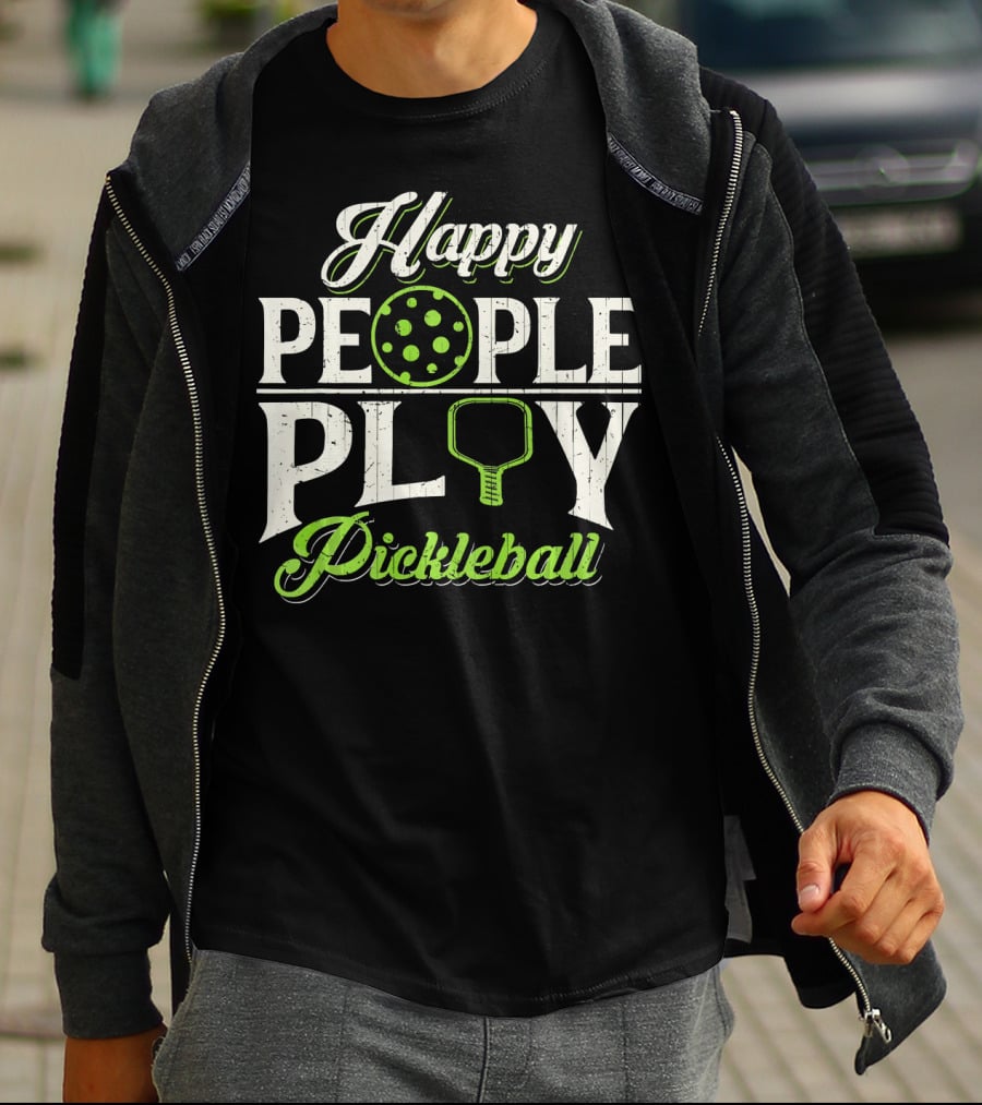 Happy People Play Pickleball T-Shirt
