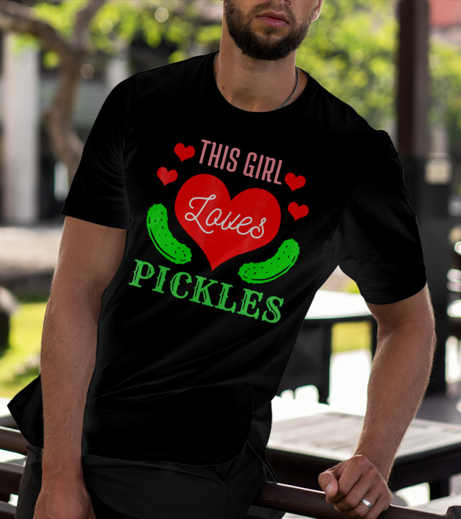 This Girl Loves Pickles T-Shirt
