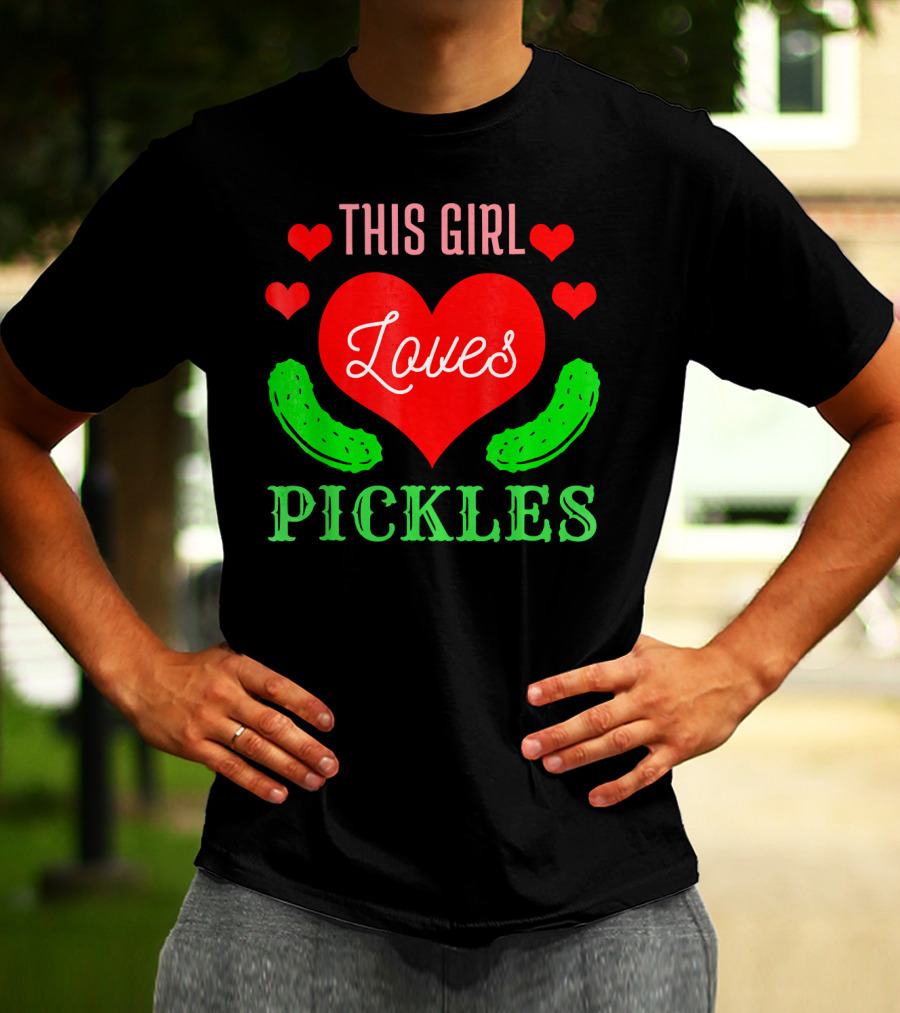 This Girl Loves Pickles T-Shirt
