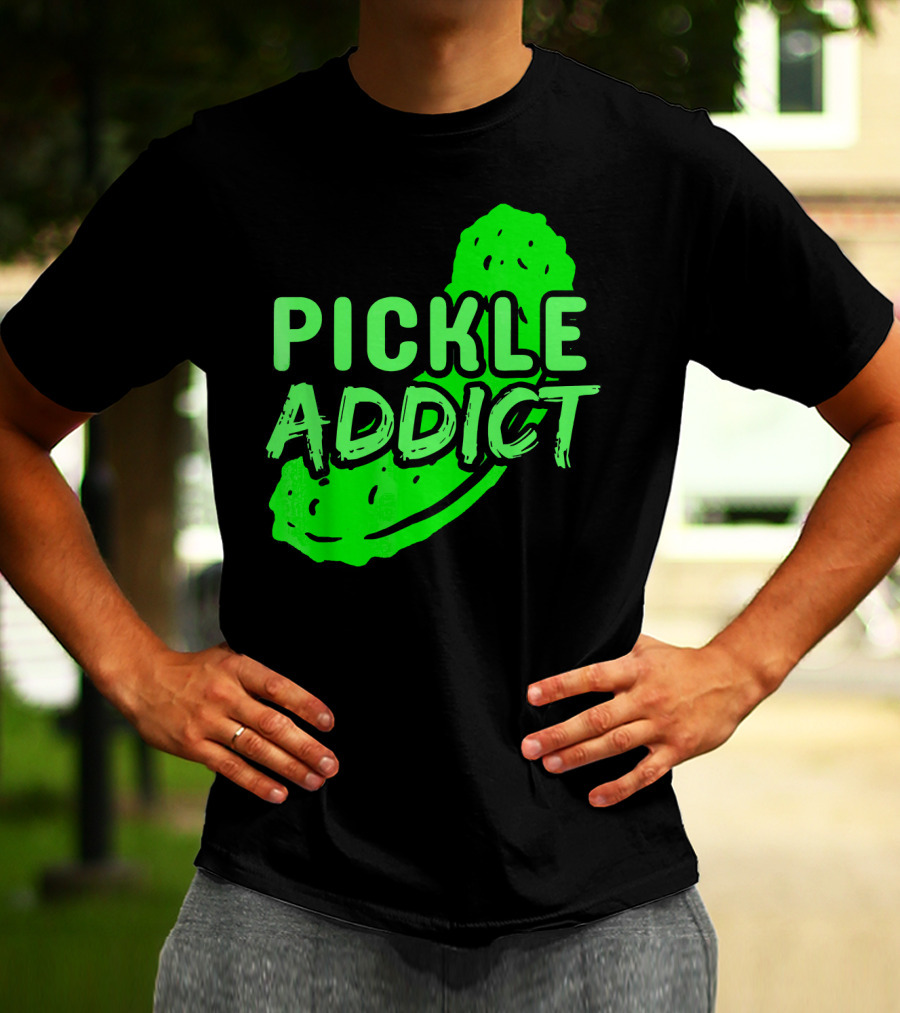 Pickle Addict Big Dill Pickles Sweet Ghe T-Shirt