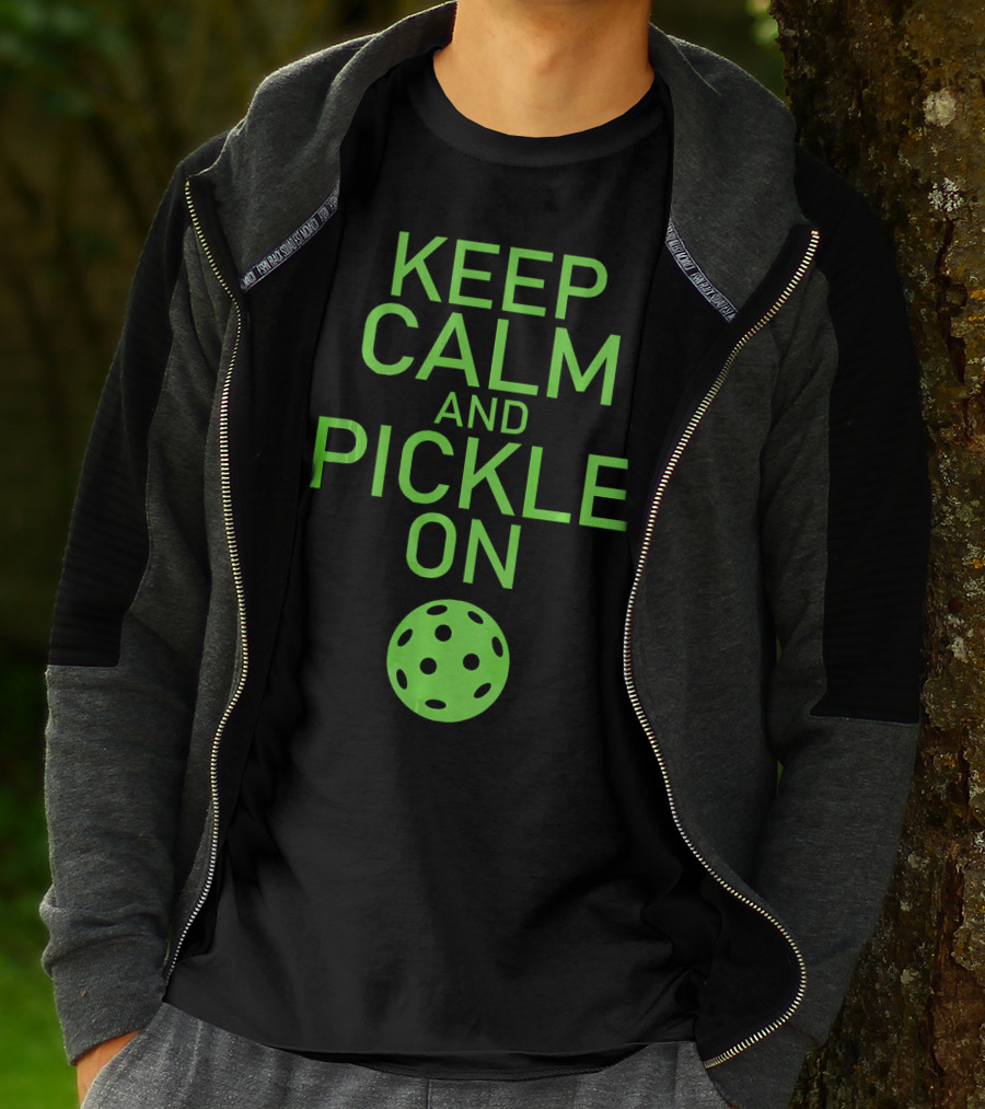 Keep Calm And Pickle On Pickleball Paddle Sports Motivation T-Shirt