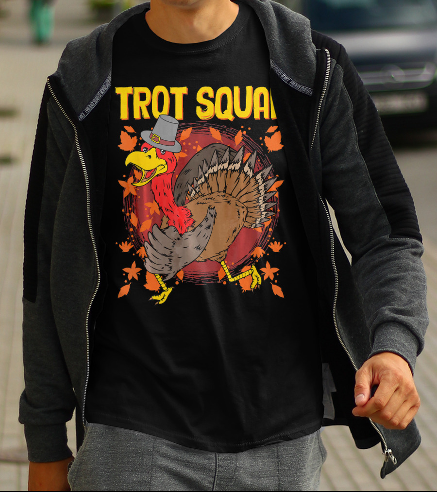 Trot Squad Thanksgiving Turkey With Pilgrim Hat And Autumn Leaves T-Shirt