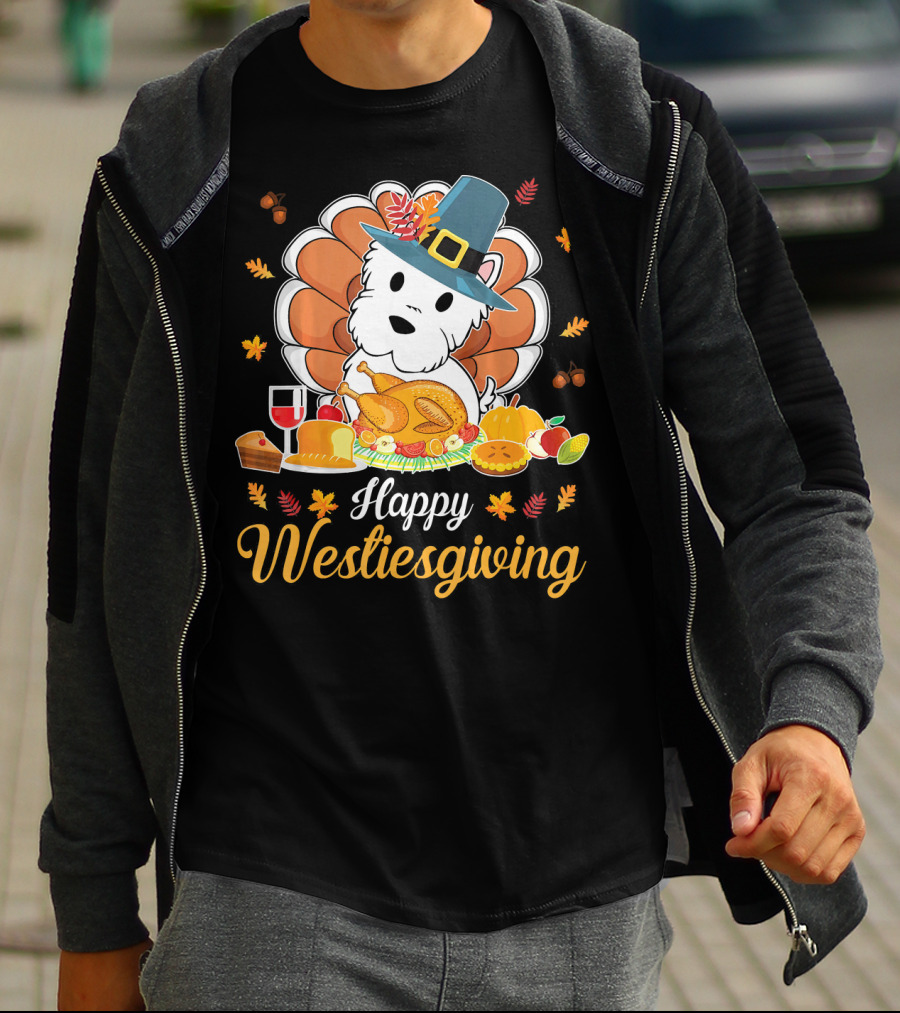 Happy Westiesgiving Feast With Pilgrim Westie And Turkey Dinner T-Shirt