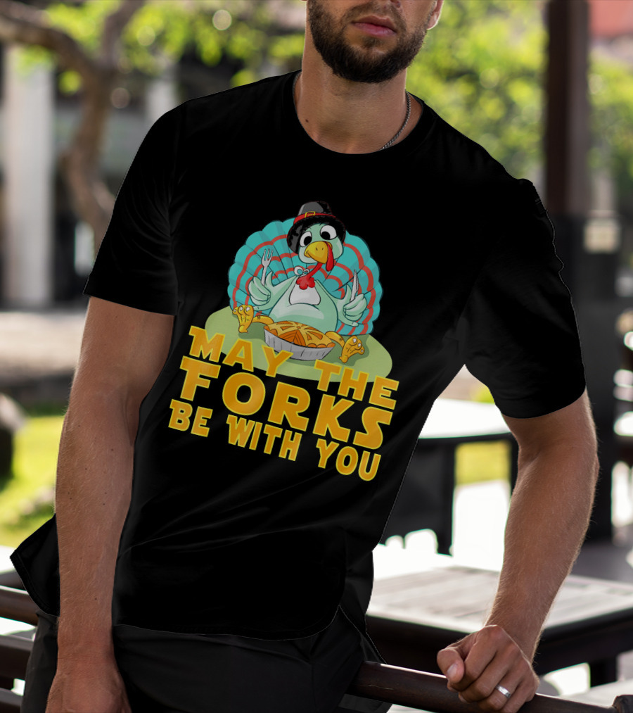 Cute Thanksgiving Turkey May The Forks Be With You Holiday T-Shirt