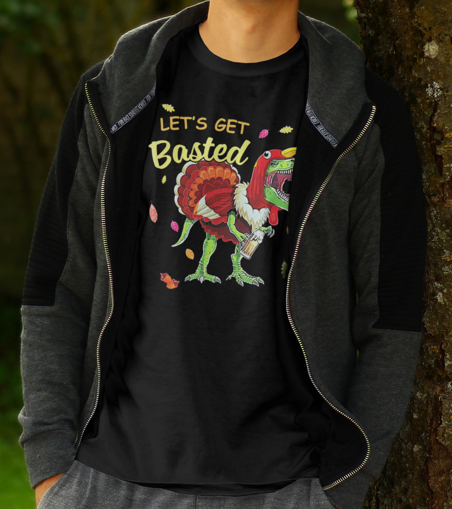 LET'S GET BASTED DINOSAUR TURKEY BEER THANKSGIVING LEAVES T-Shirt