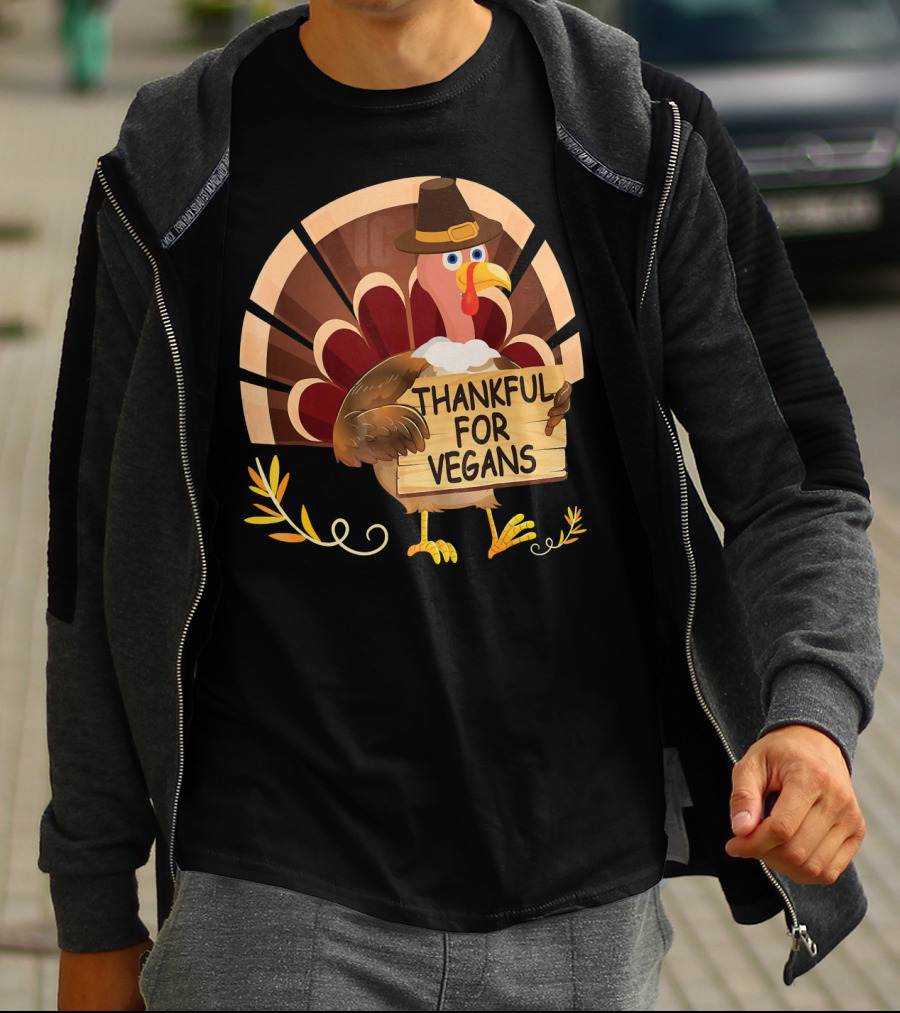 Thankful For Vegans Turkey Pilgrim Hat Thanksgiving T-Shirt