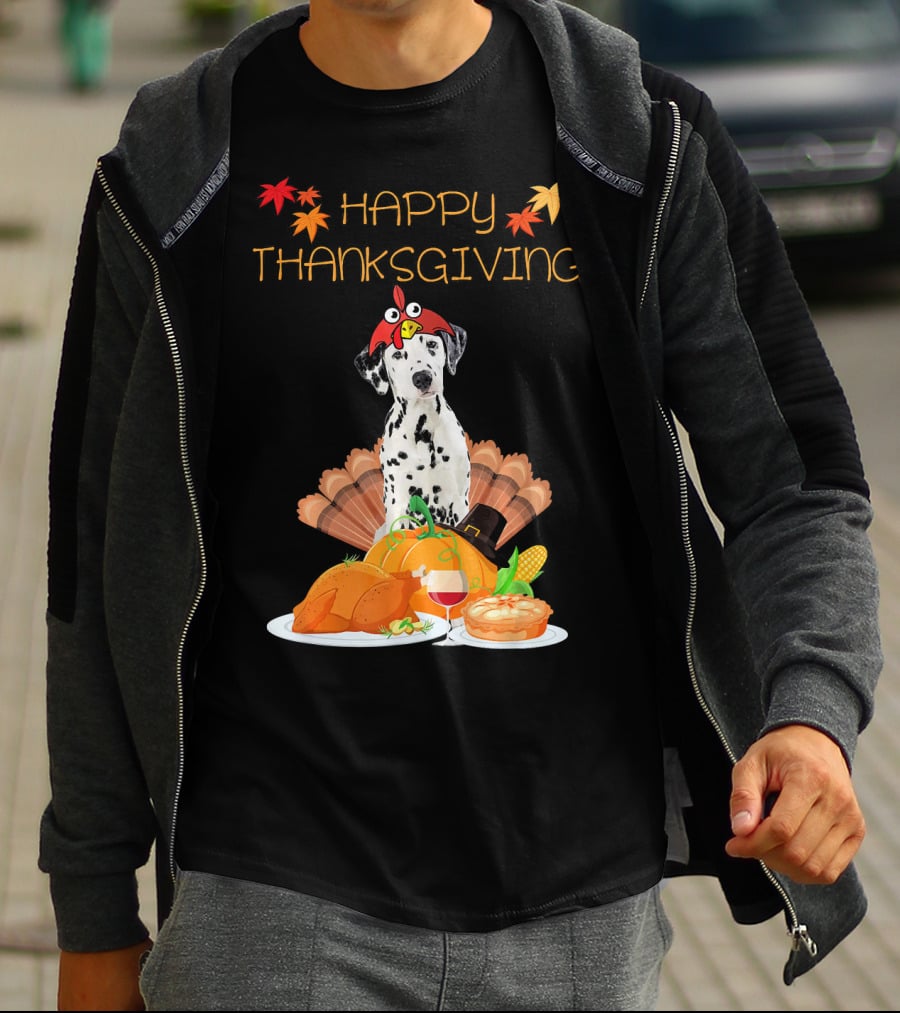 Happy Thanksgiving Dalmatian With Turkey Pumpkin Pie And Fall Leaves T-Shirt