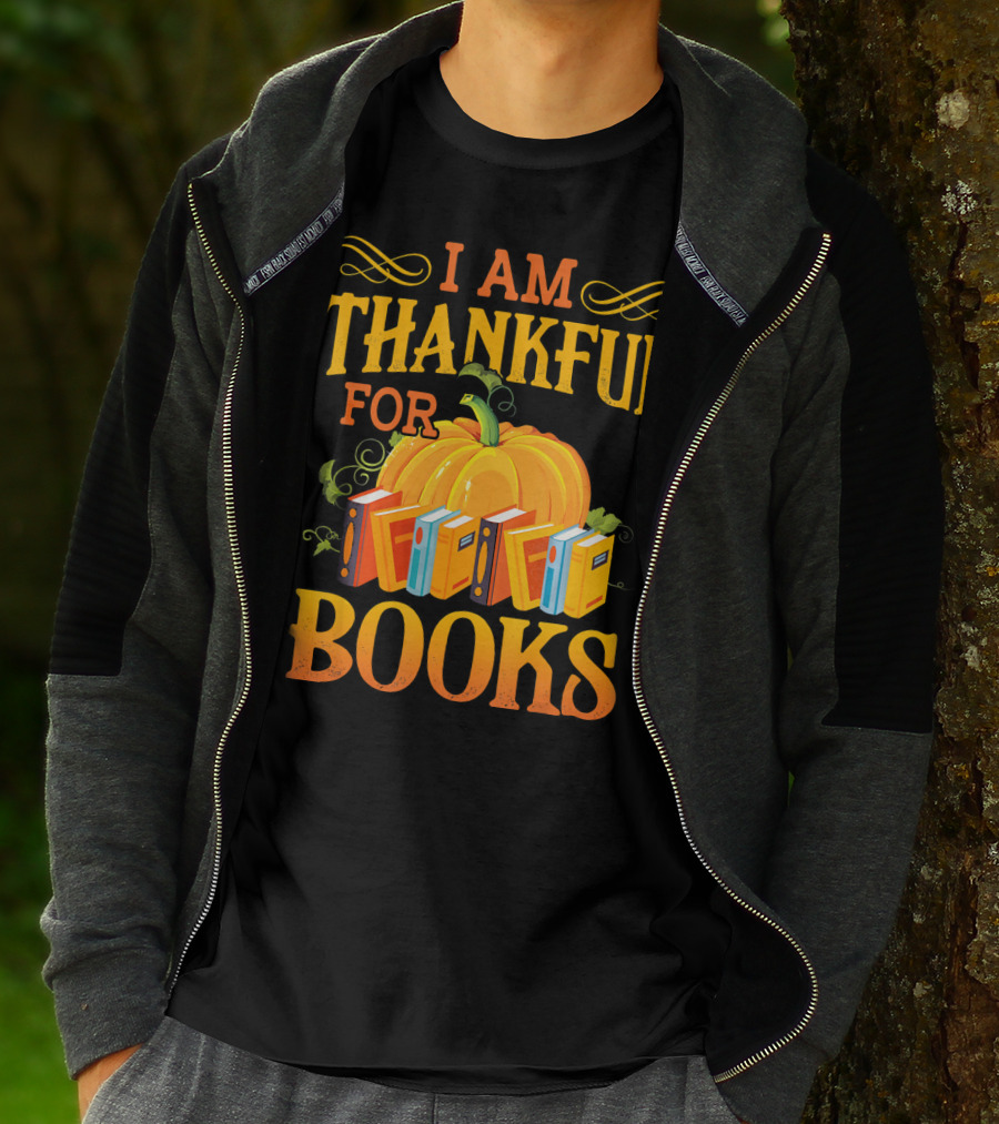 Thanksgiving Book Lover I Am Thankful For Books Pumpkin Avid Reader Librarian T-Shirt
